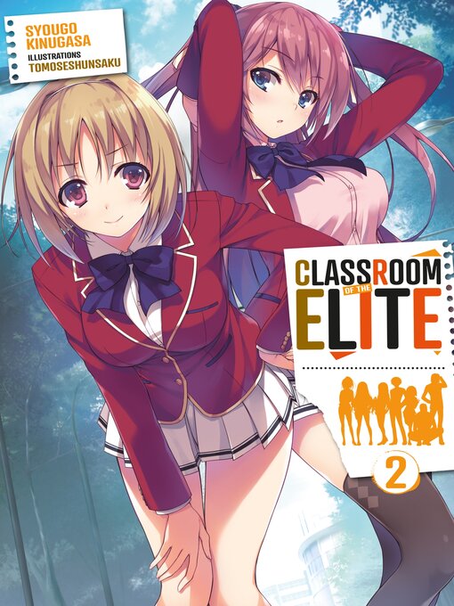 Title details for Classroom of the Elite, Tome 2 by Syougo Kinugasa - Available